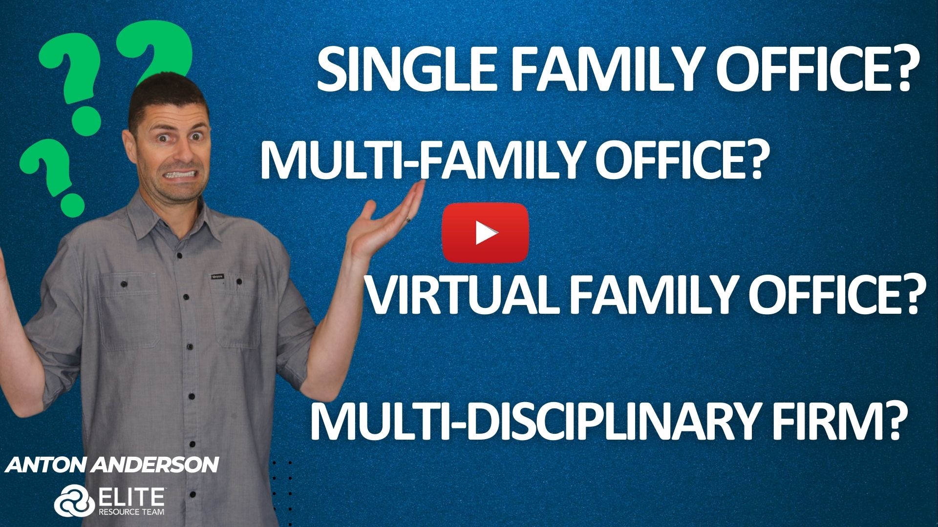 WHAT IS A FAMILY OFFICE? A MULTIFAMILY OFFICE? A VIRTUAL FAMILY OFFICE?